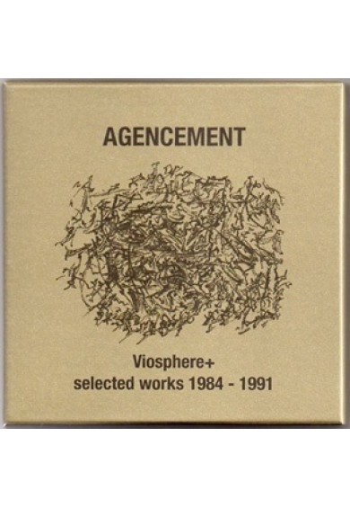 AGENCEMENT "Viosphere+ selected works 1984-1991" cd AGENCEMENT "Viosphere+ selected works 1984-1991" cd